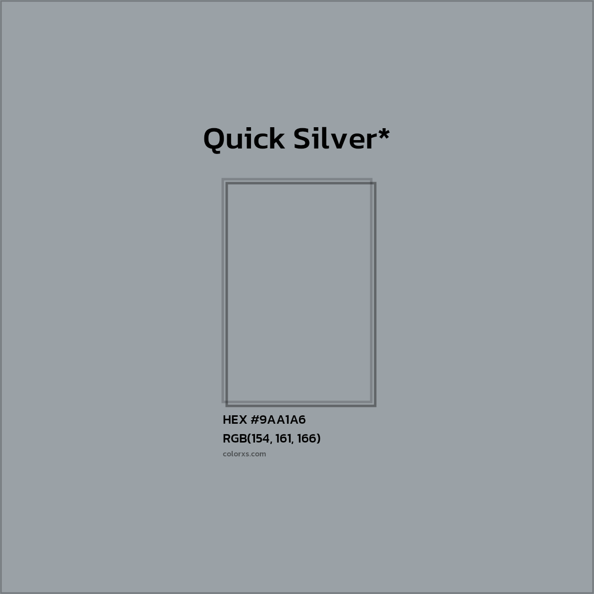 HEX #9AA1A6 Color Name, Color Code, Palettes, Similar Paints, Images
