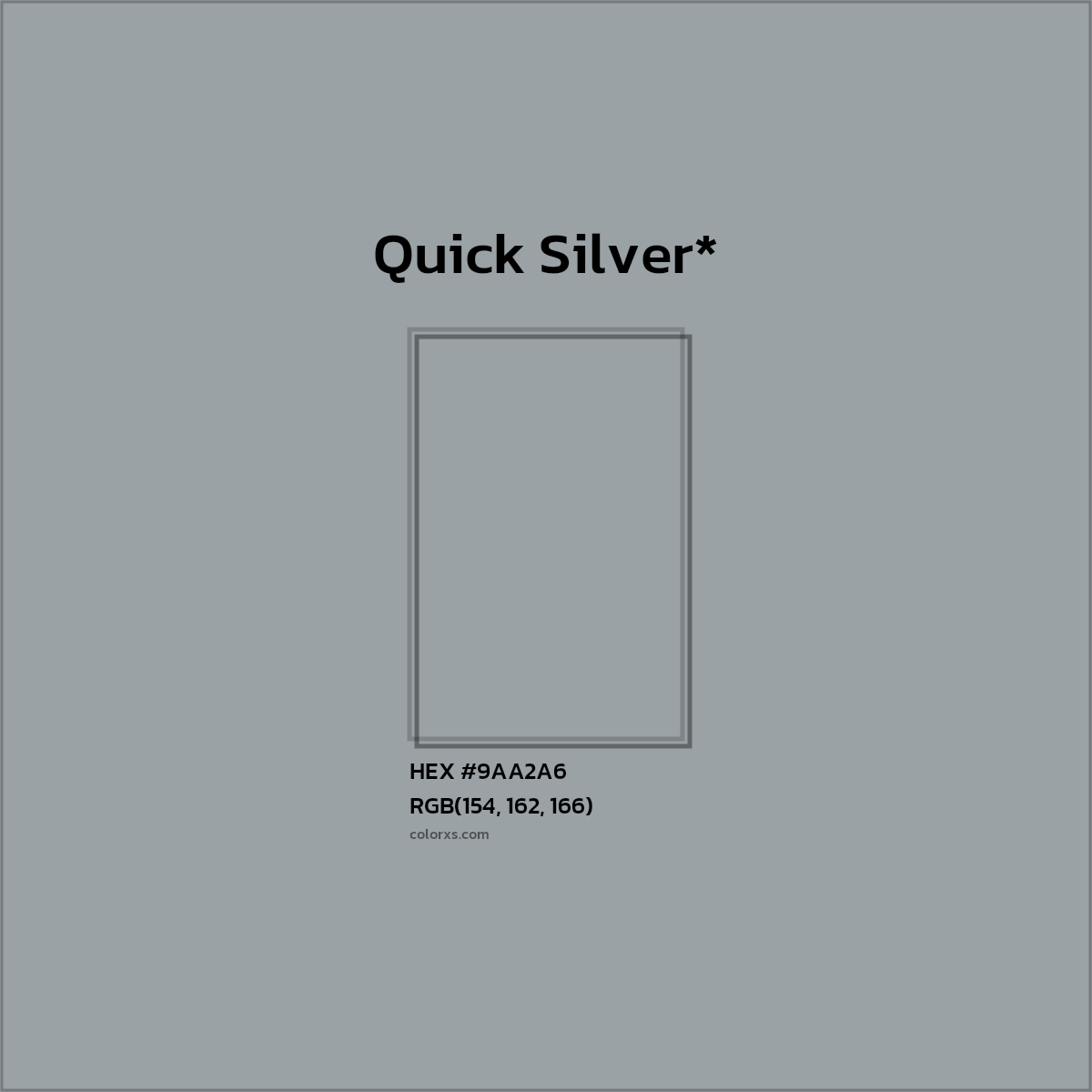 HEX #9AA2A6 Color Name, Color Code, Palettes, Similar Paints, Images