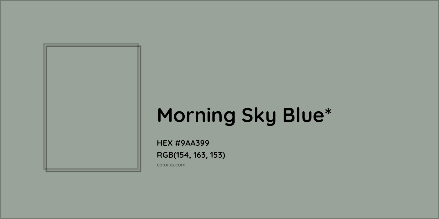 HEX #9AA399 Color Name, Color Code, Palettes, Similar Paints, Images