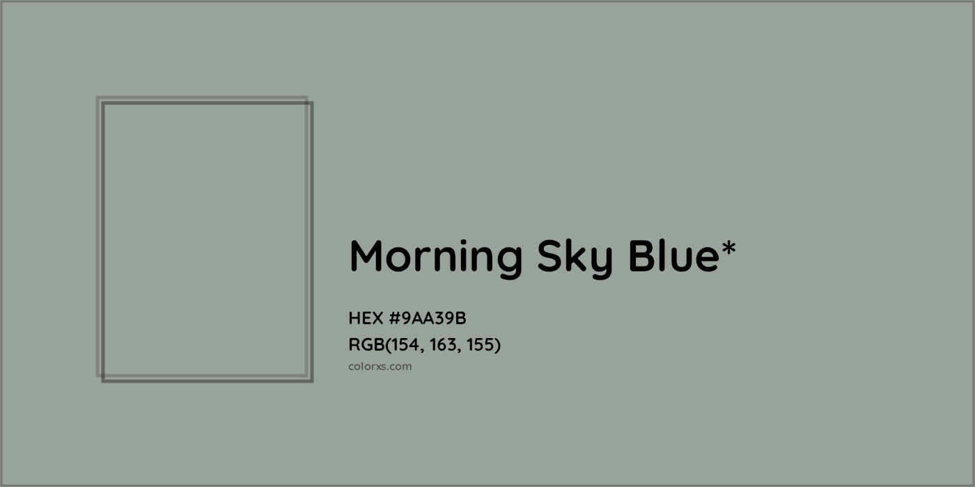 HEX #9AA39B Color Name, Color Code, Palettes, Similar Paints, Images