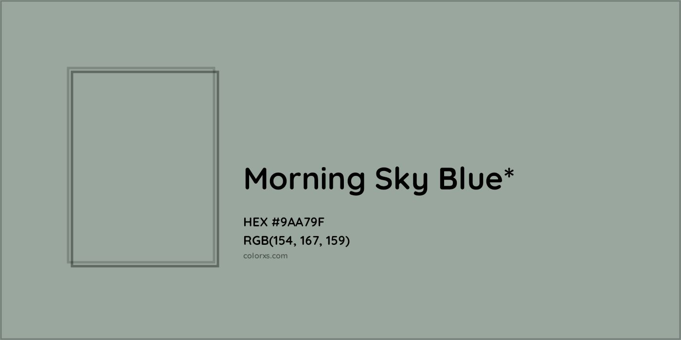HEX #9AA79F Color Name, Color Code, Palettes, Similar Paints, Images