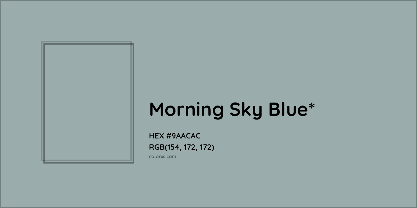 HEX #9AACAC Color Name, Color Code, Palettes, Similar Paints, Images