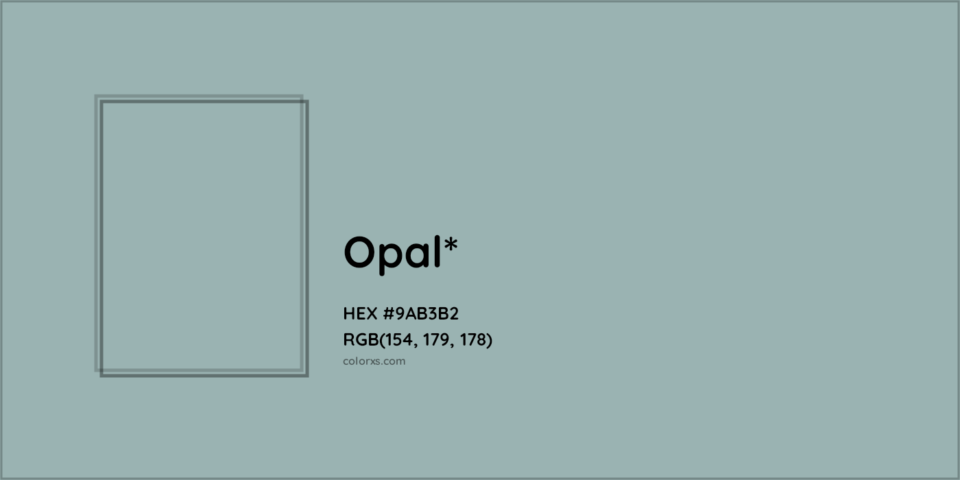 HEX #9AB3B2 Color Name, Color Code, Palettes, Similar Paints, Images