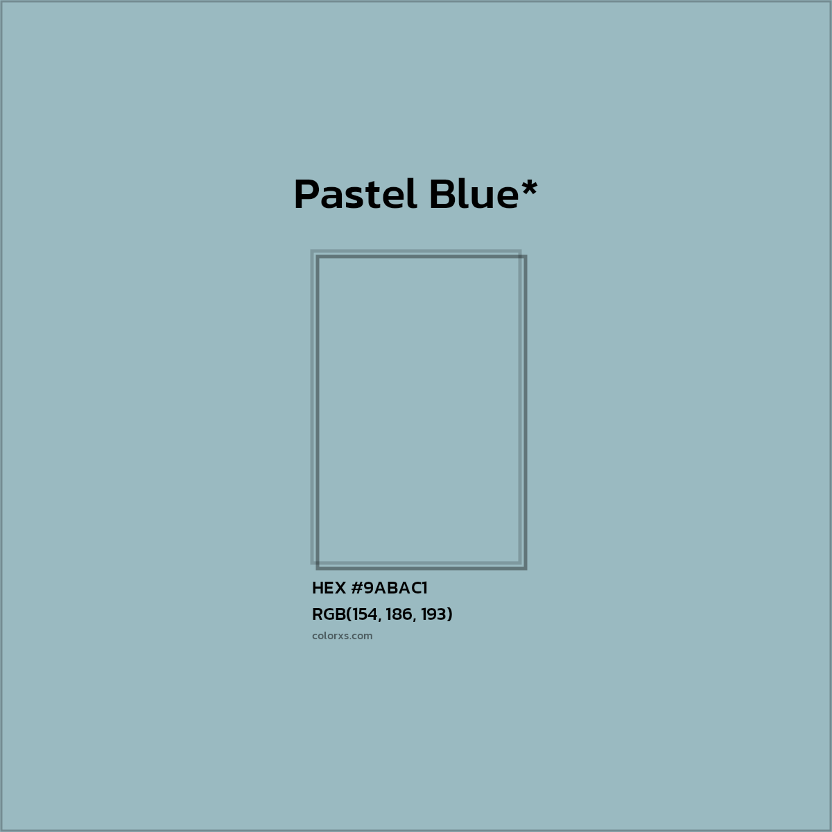 HEX #9ABAC1 Color Name, Color Code, Palettes, Similar Paints, Images