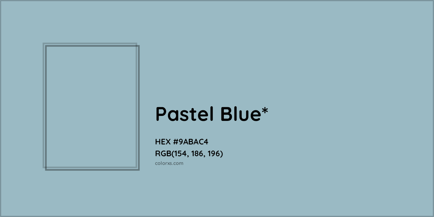 HEX #9ABAC4 Color Name, Color Code, Palettes, Similar Paints, Images