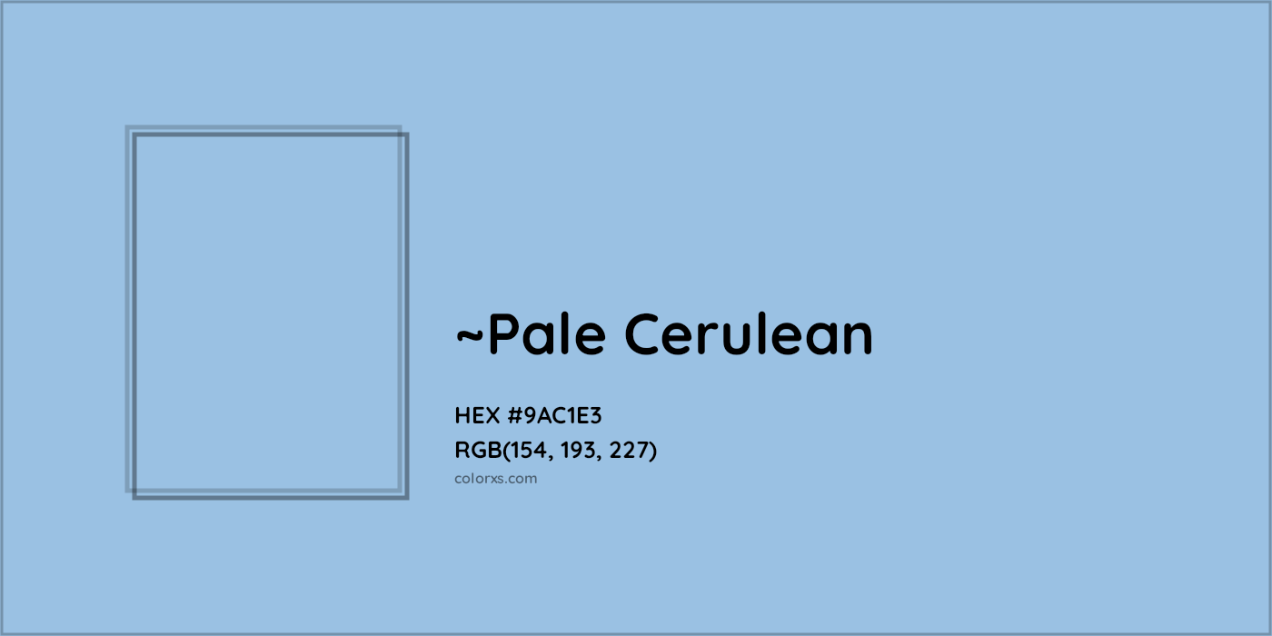 HEX #9AC1E3 Color Name, Color Code, Palettes, Similar Paints, Images