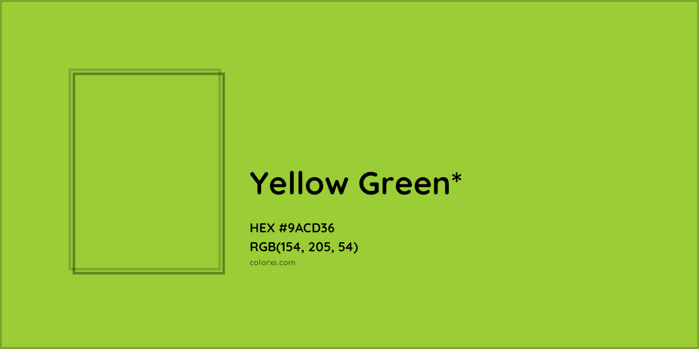 HEX #9ACD36 Color Name, Color Code, Palettes, Similar Paints, Images