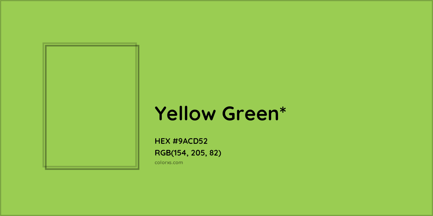 HEX #9ACD52 Color Name, Color Code, Palettes, Similar Paints, Images
