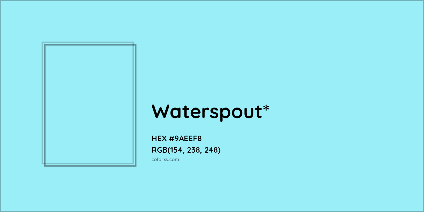 HEX #9AEEF8 Color Name, Color Code, Palettes, Similar Paints, Images