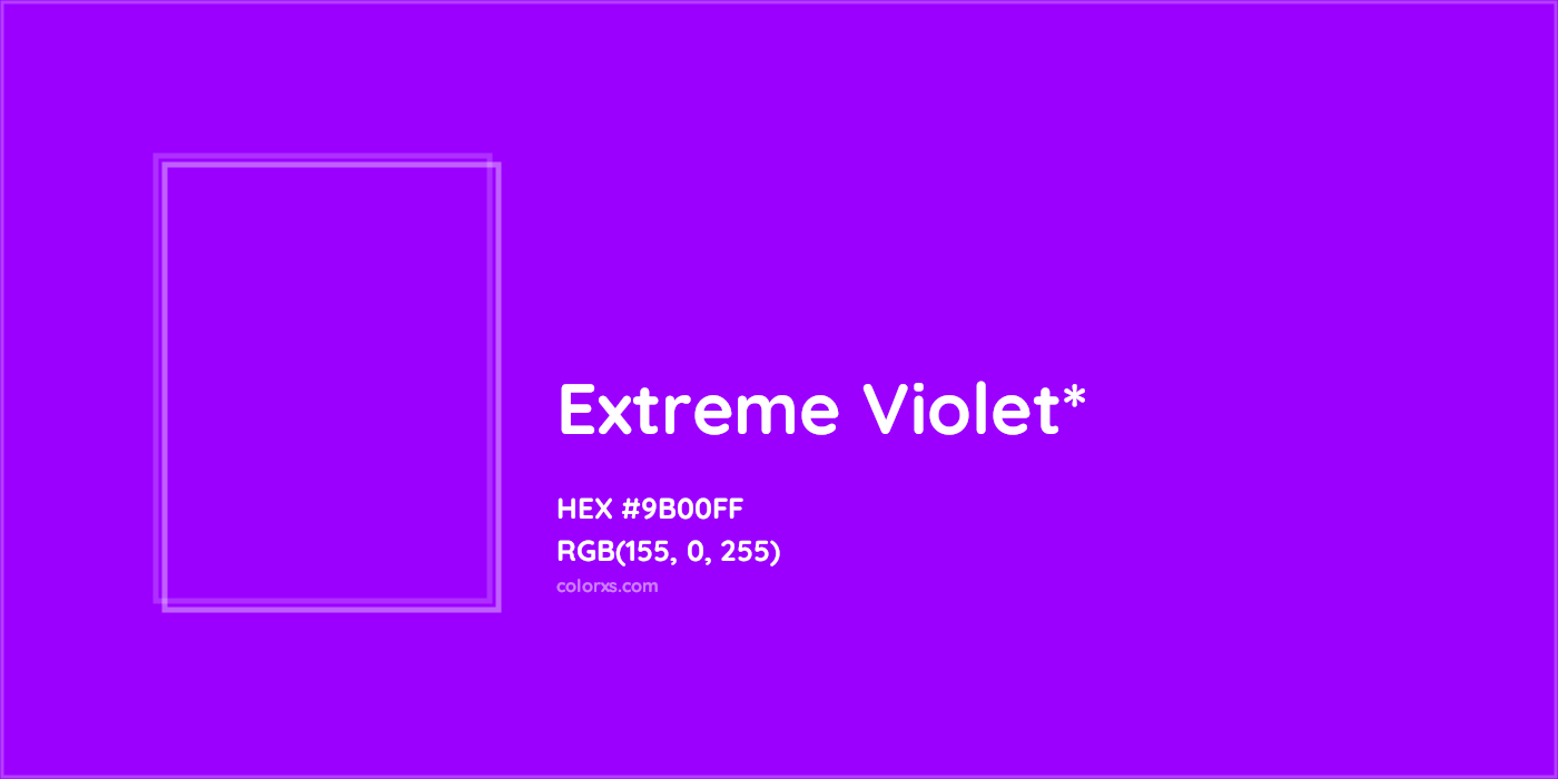 HEX #9B00FF Color Name, Color Code, Palettes, Similar Paints, Images