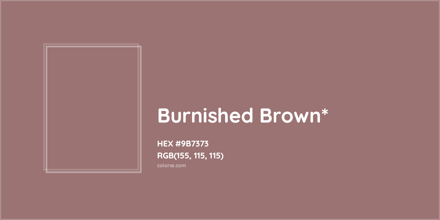 HEX #9B7373 Color Name, Color Code, Palettes, Similar Paints, Images