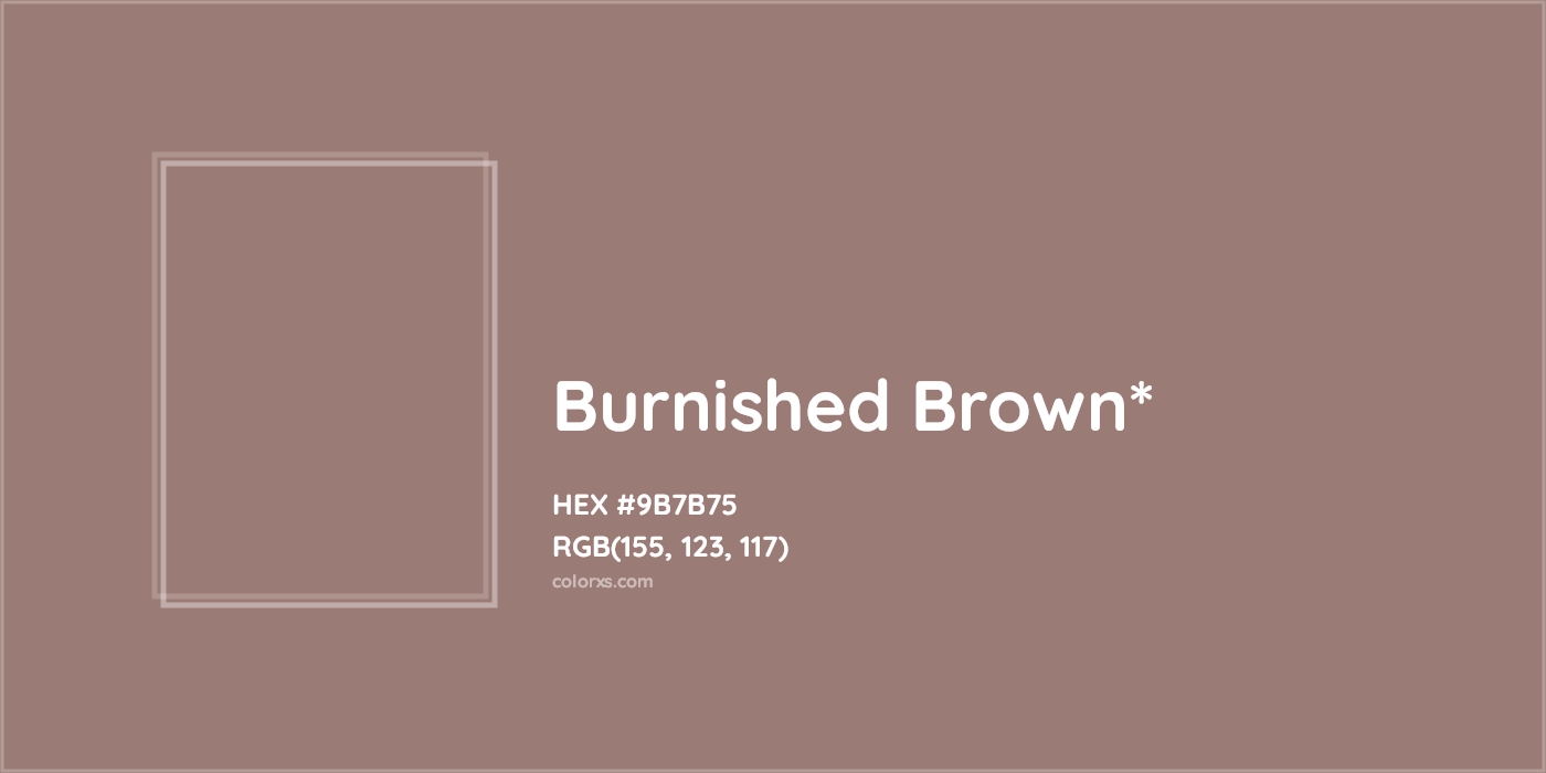 HEX #9B7B75 Color Name, Color Code, Palettes, Similar Paints, Images