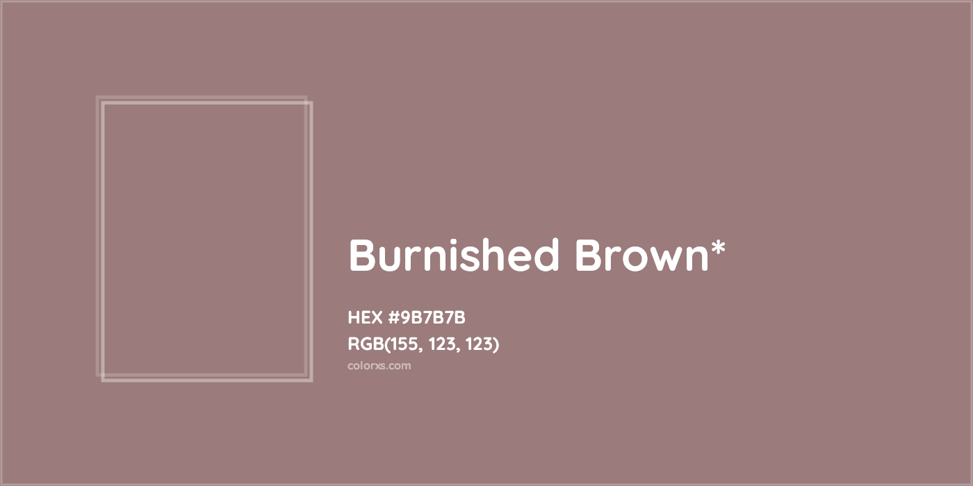 HEX #9B7B7B Color Name, Color Code, Palettes, Similar Paints, Images