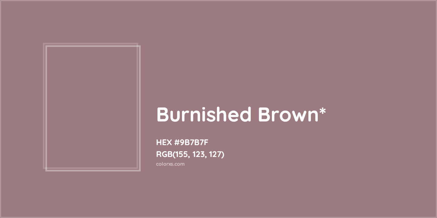 HEX #9B7B7F Color Name, Color Code, Palettes, Similar Paints, Images