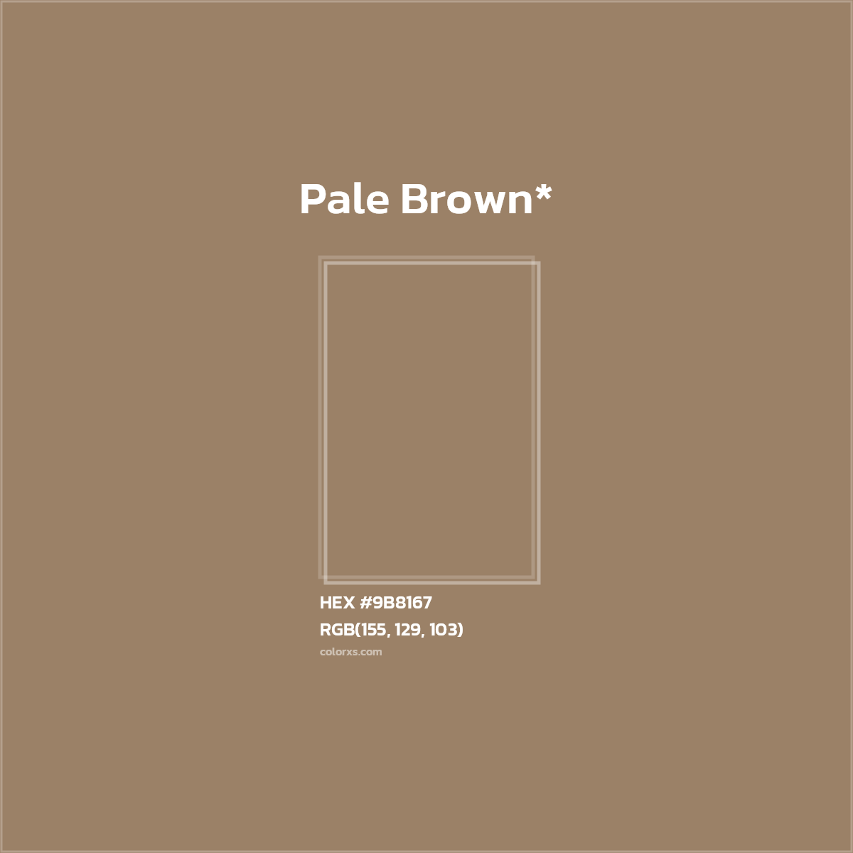 HEX #9B8167 Color Name, Color Code, Palettes, Similar Paints, Images