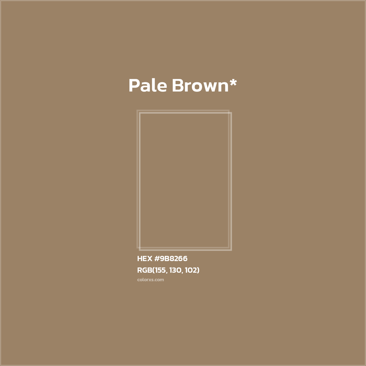 HEX #9B8266 Color Name, Color Code, Palettes, Similar Paints, Images