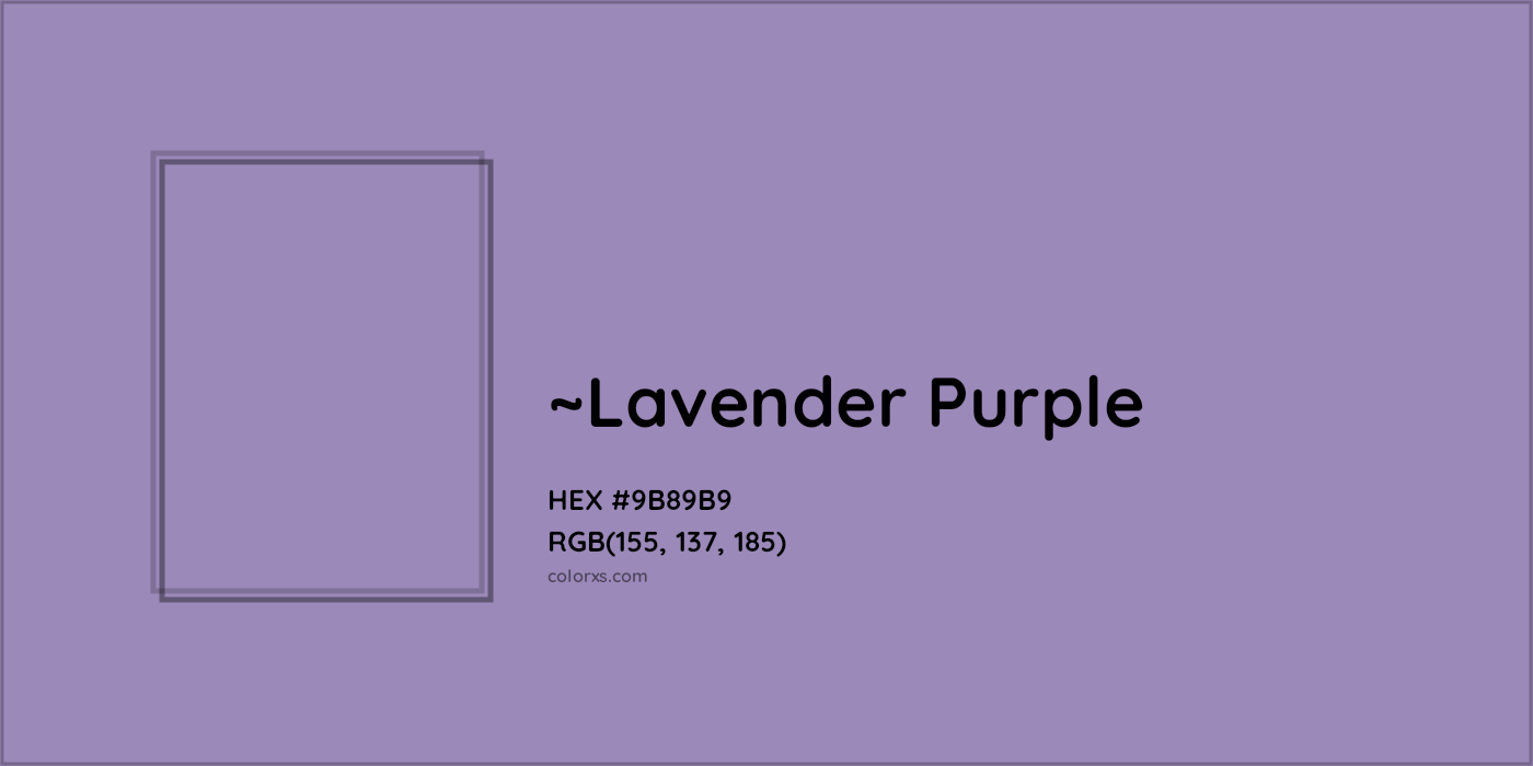HEX #9B89B9 Color Name, Color Code, Palettes, Similar Paints, Images