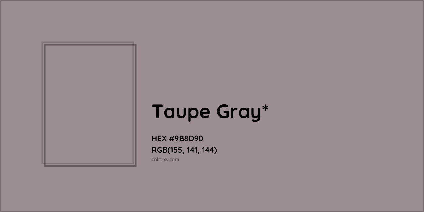 HEX #9B8D90 Color Name, Color Code, Palettes, Similar Paints, Images
