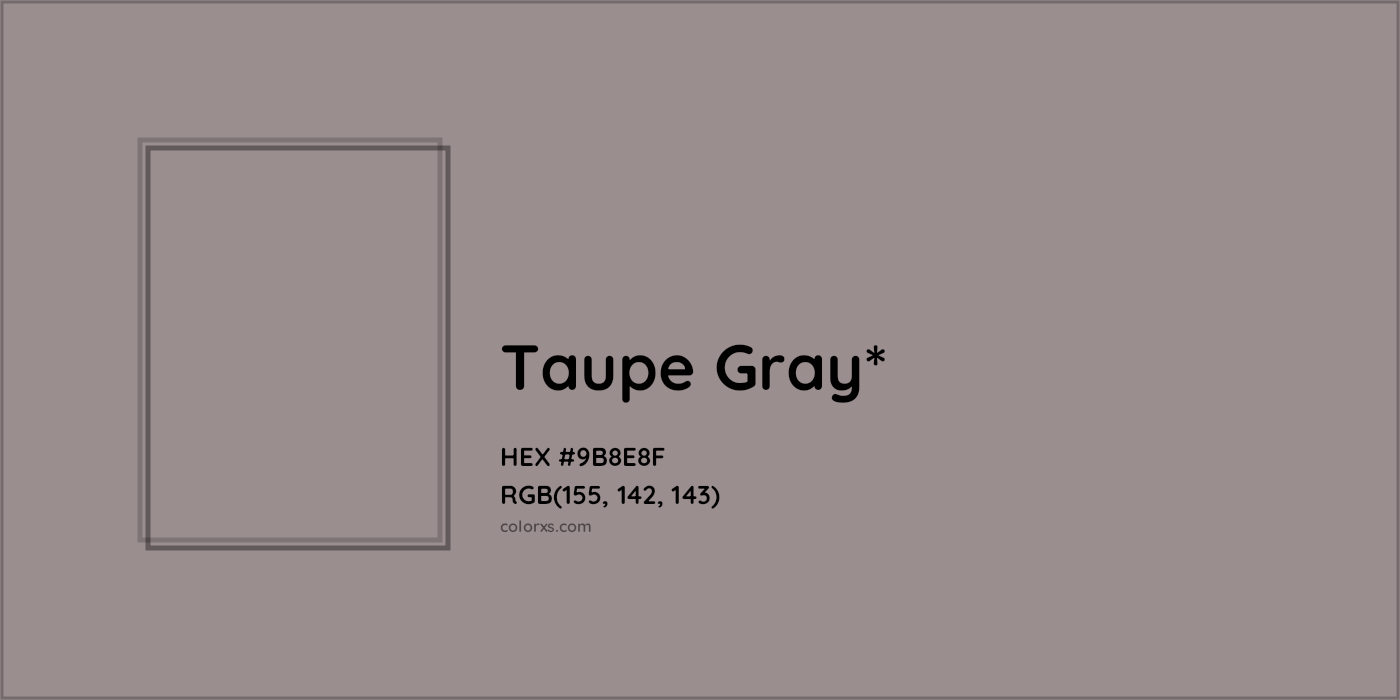 HEX #9B8E8F Color Name, Color Code, Palettes, Similar Paints, Images