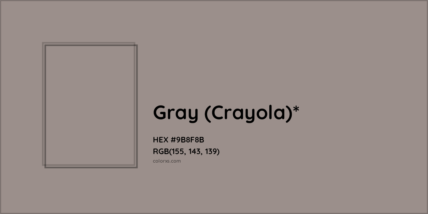 HEX #9B8F8B Color Name, Color Code, Palettes, Similar Paints, Images