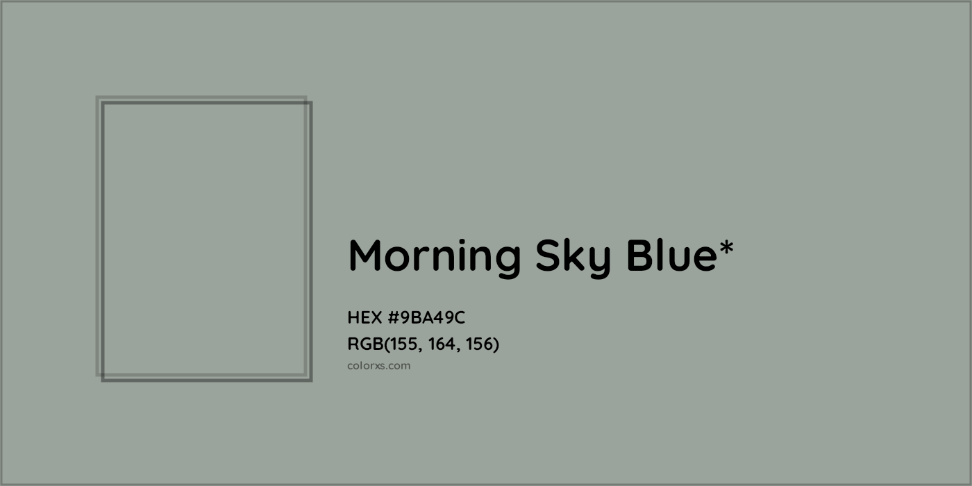 HEX #9BA49C Color Name, Color Code, Palettes, Similar Paints, Images