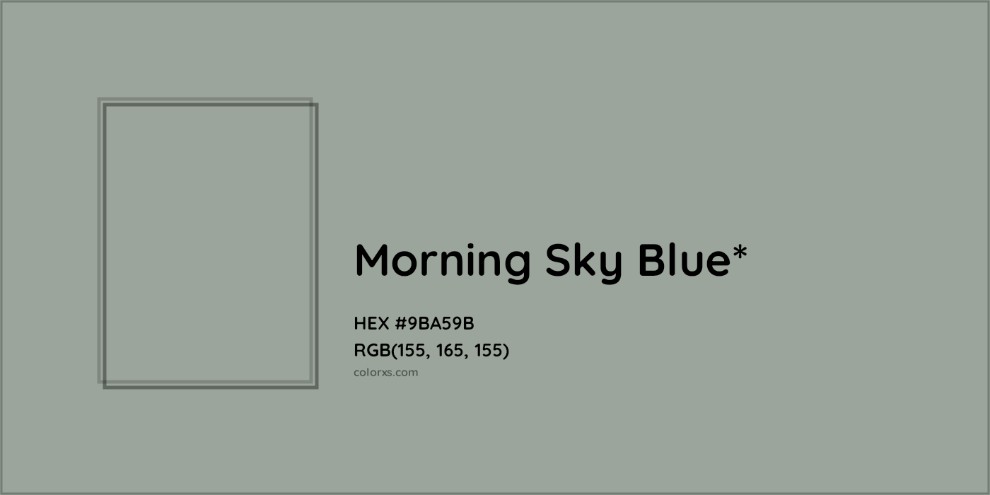 HEX #9BA59B Color Name, Color Code, Palettes, Similar Paints, Images