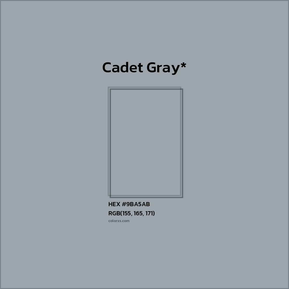 #9BA5AB hex color. RGB, RYB, CMYK, HSL, HSV codes and color conversions. Matching color names, palettes, paints.