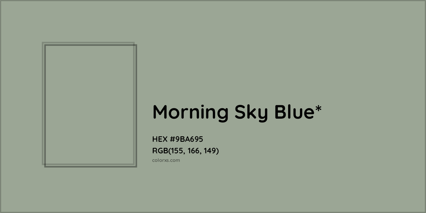 HEX #9BA695 Color Name, Color Code, Palettes, Similar Paints, Images