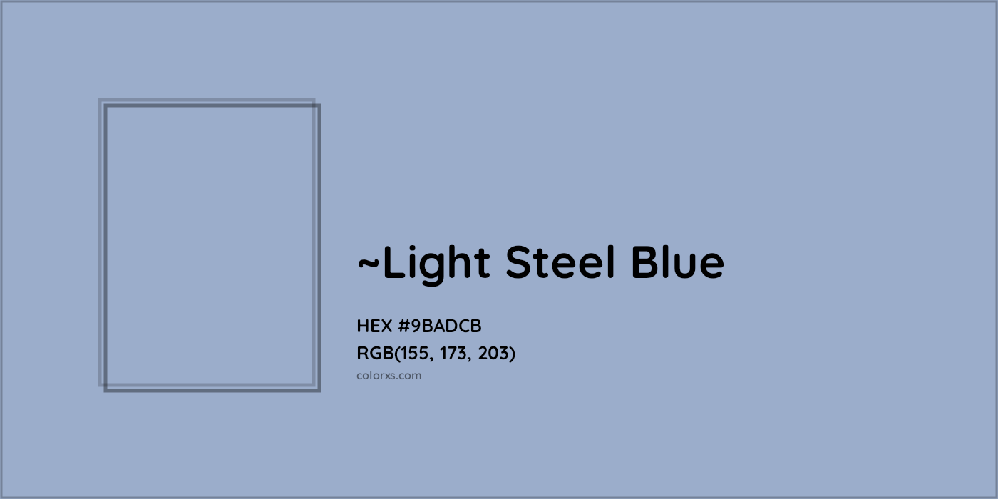 HEX #9BADCB Color Name, Color Code, Palettes, Similar Paints, Images