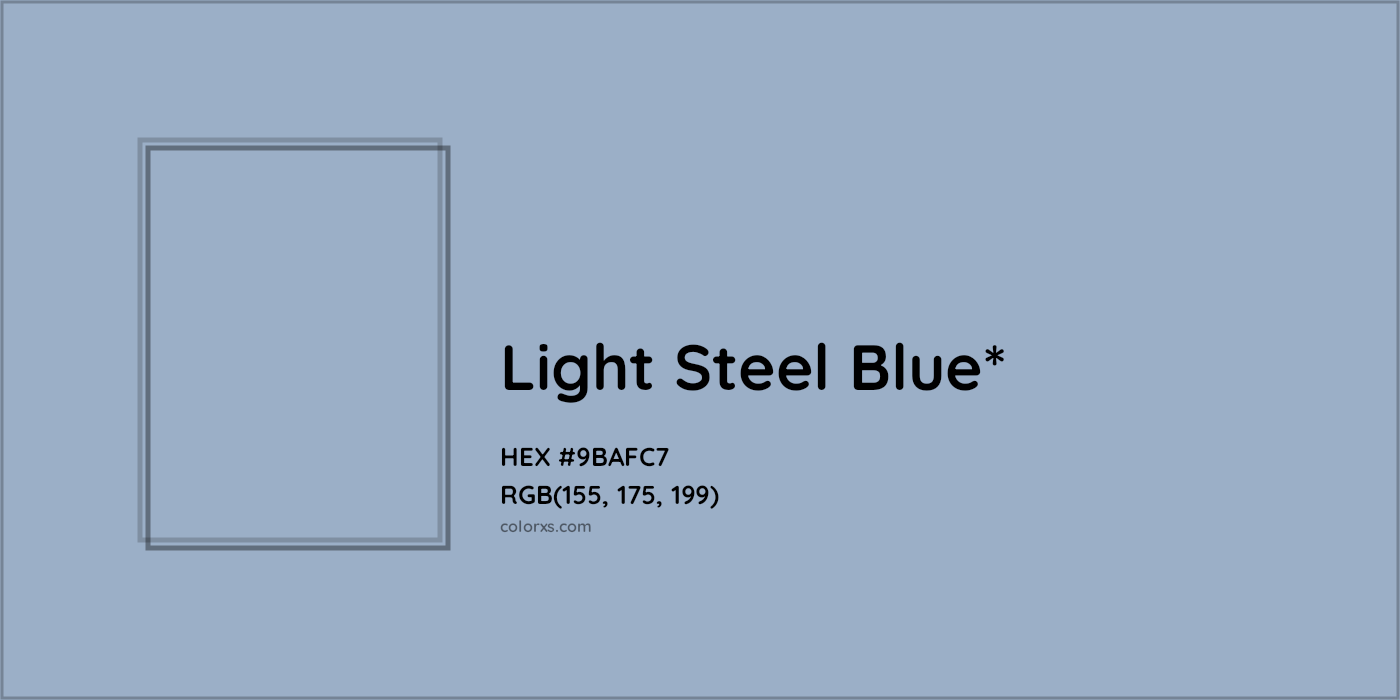 HEX #9BAFC7 Color Name, Color Code, Palettes, Similar Paints, Images