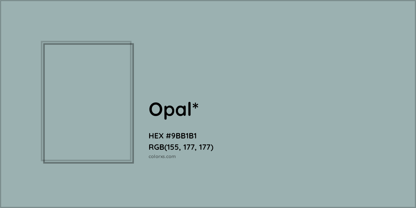 HEX #9BB1B1 Color Name, Color Code, Palettes, Similar Paints, Images