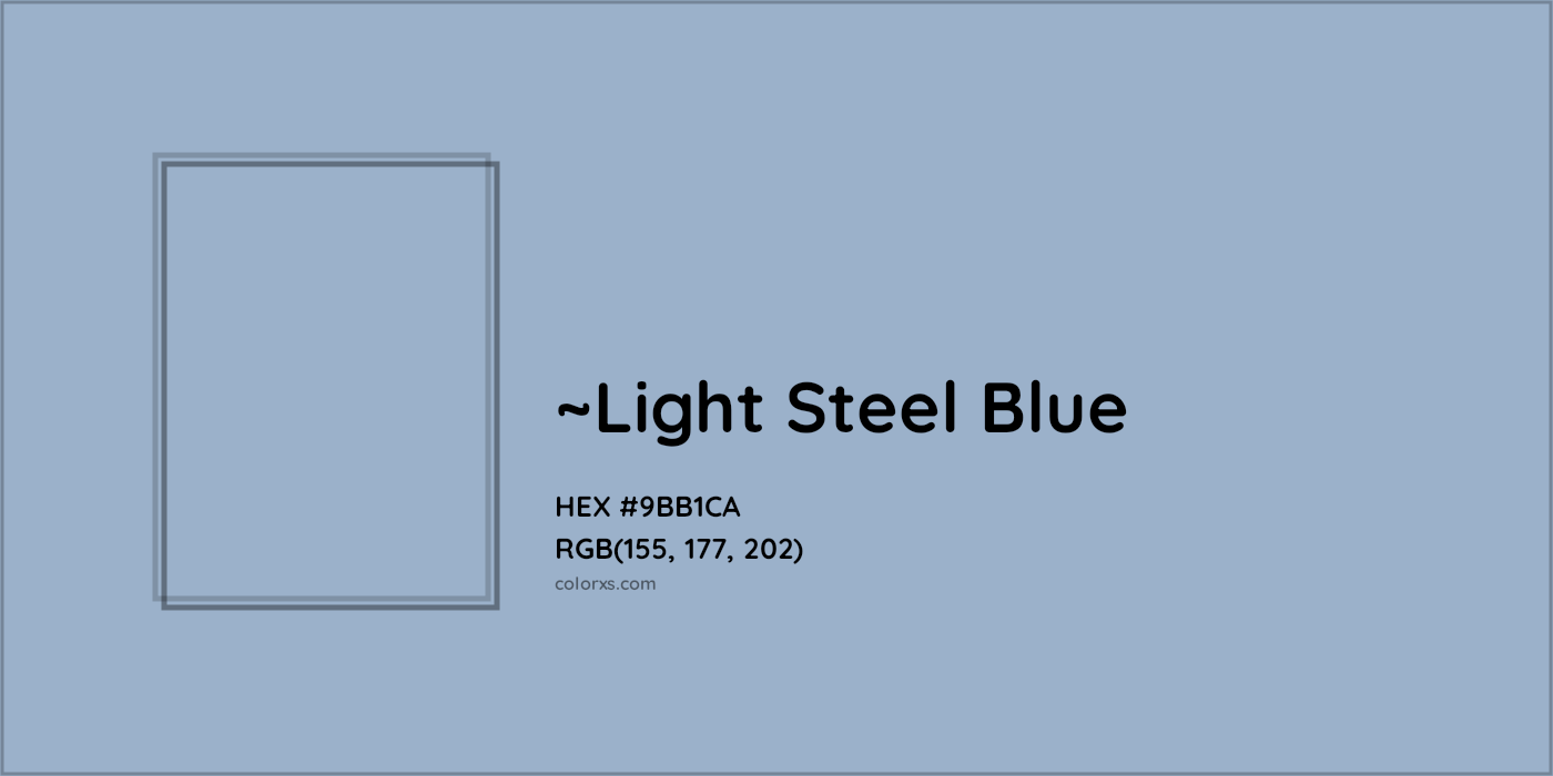 HEX #9BB1CA Color Name, Color Code, Palettes, Similar Paints, Images