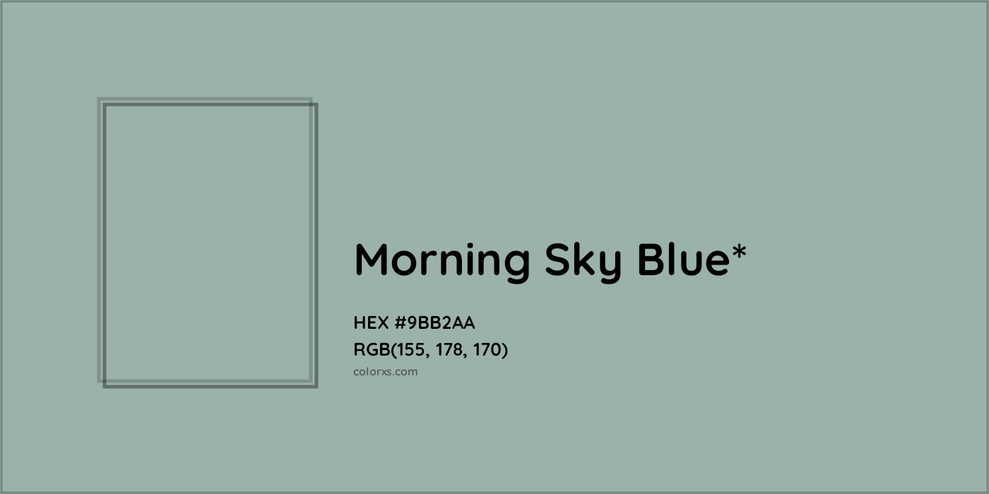 HEX #9BB2AA Color Name, Color Code, Palettes, Similar Paints, Images