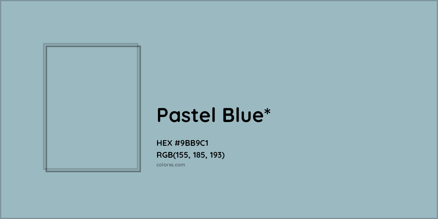 HEX #9BB9C1 Color Name, Color Code, Palettes, Similar Paints, Images