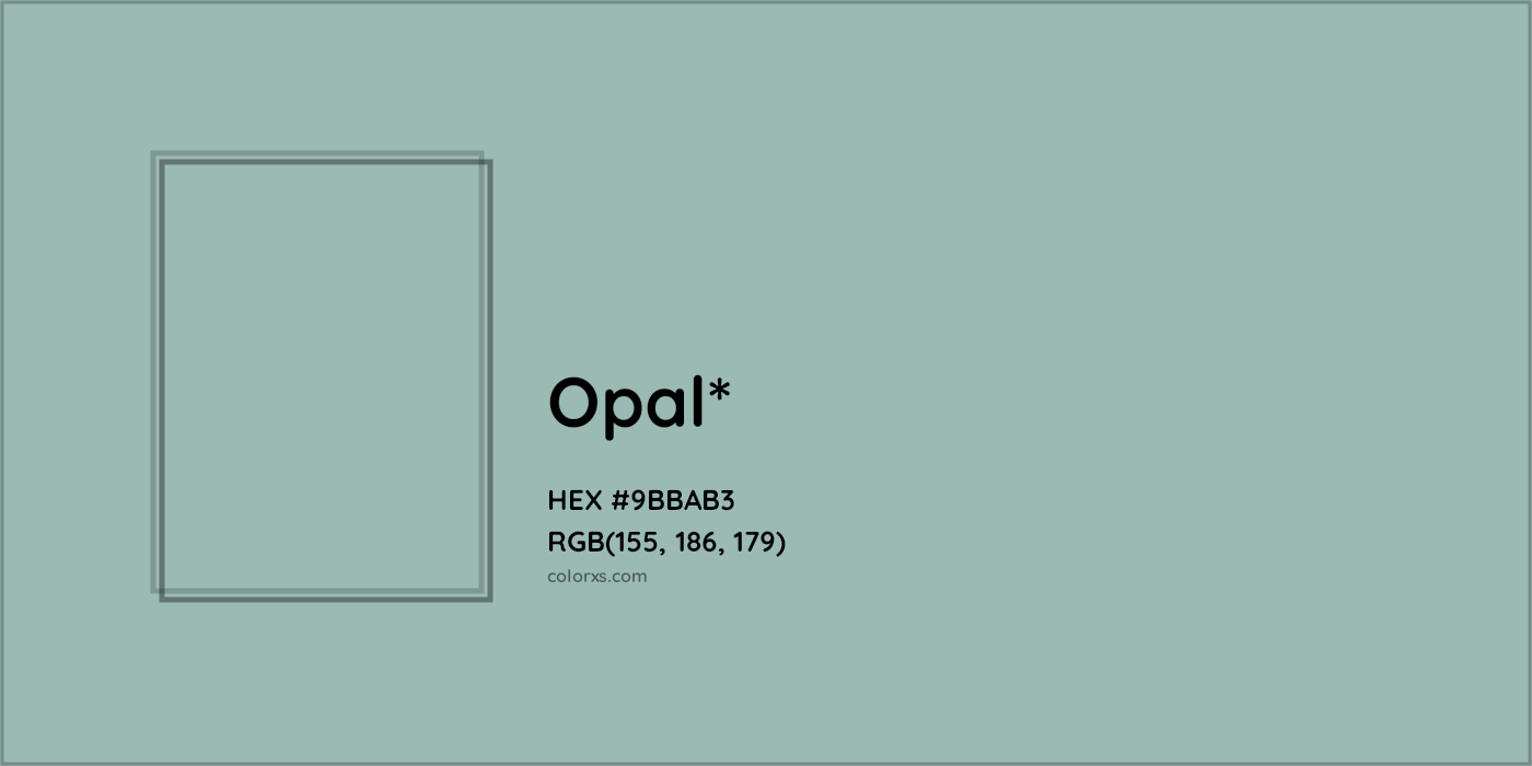 HEX #9BBAB3 Color Name, Color Code, Palettes, Similar Paints, Images
