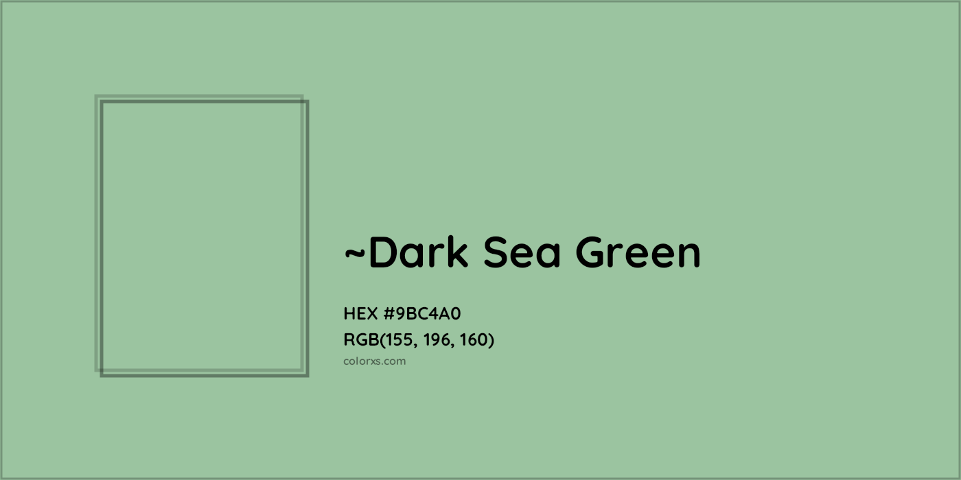 HEX #9BC4A0 Color Name, Color Code, Palettes, Similar Paints, Images