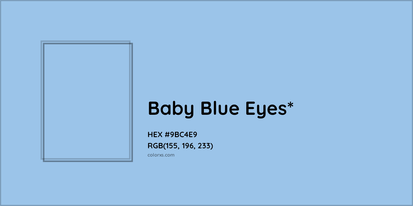 HEX #9BC4E9 Color Name, Color Code, Palettes, Similar Paints, Images