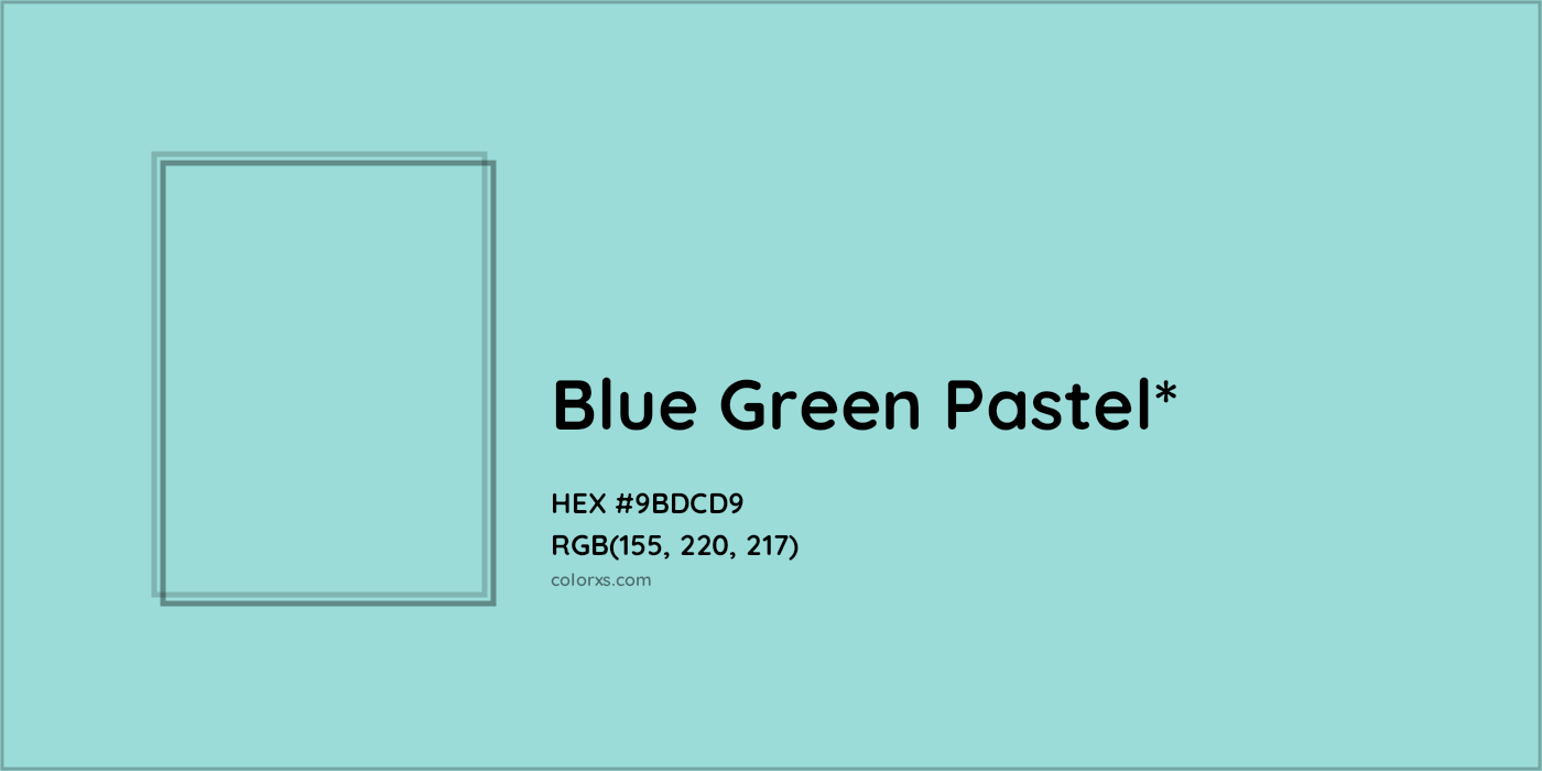 HEX #9BDCD9 Color Name, Color Code, Palettes, Similar Paints, Images