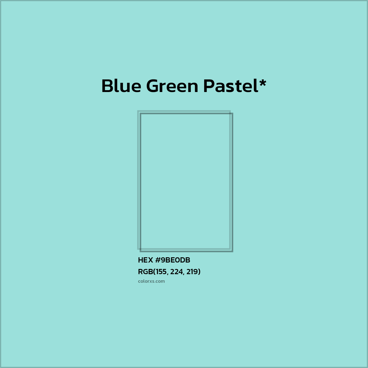 HEX #9BE0DB Color Name, Color Code, Palettes, Similar Paints, Images
