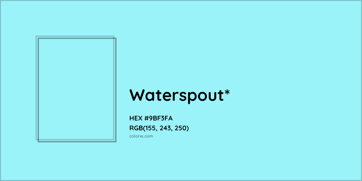 HEX #9BF3FA Color Name, Color Code, Palettes, Similar Paints, Images