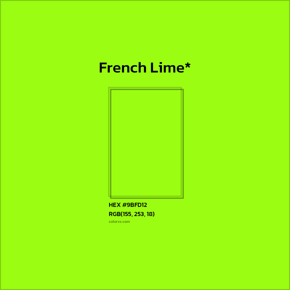 HEX #9BFD12 Color Name, Color Code, Palettes, Similar Paints, Images