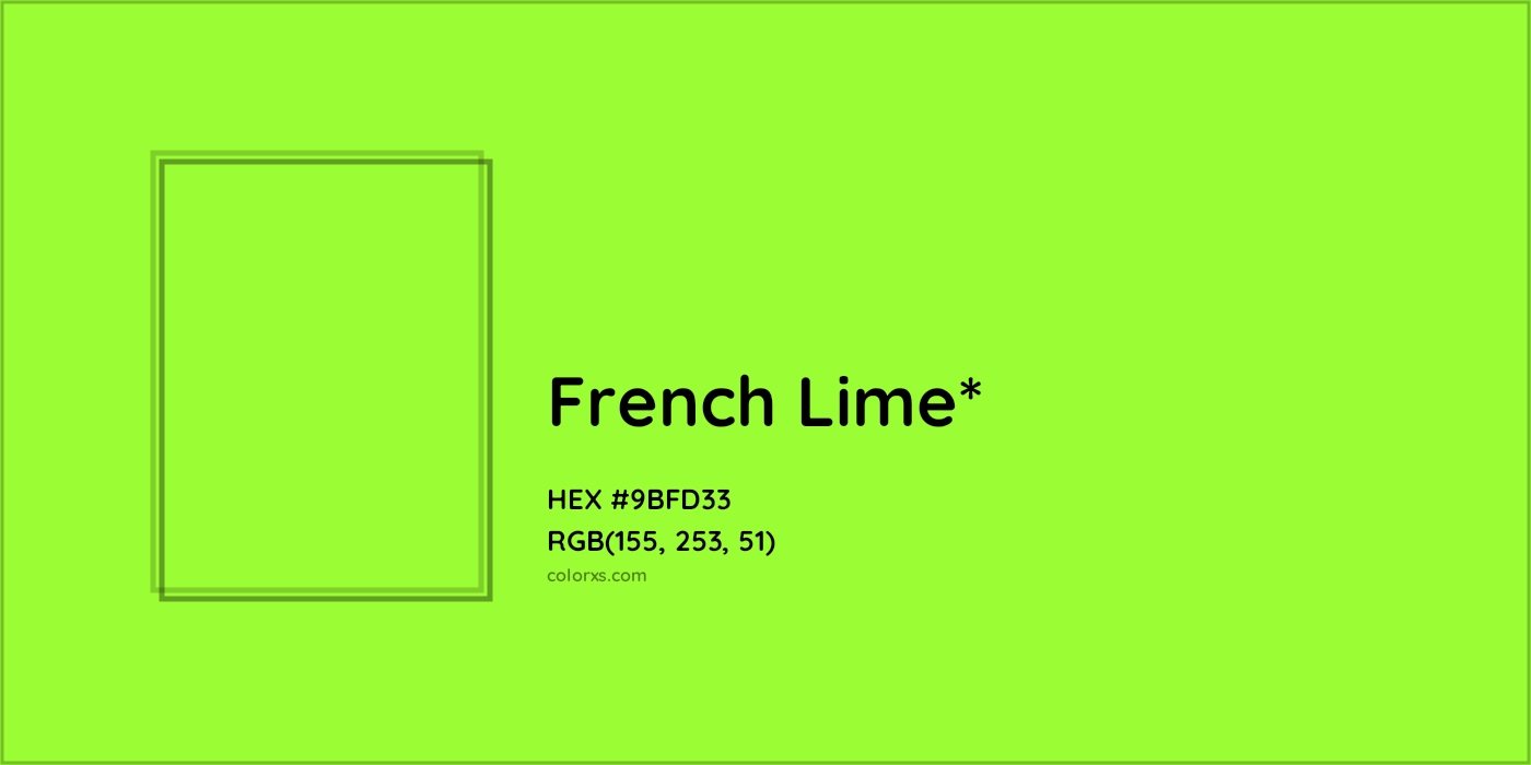 HEX #9BFD33 Color Name, Color Code, Palettes, Similar Paints, Images