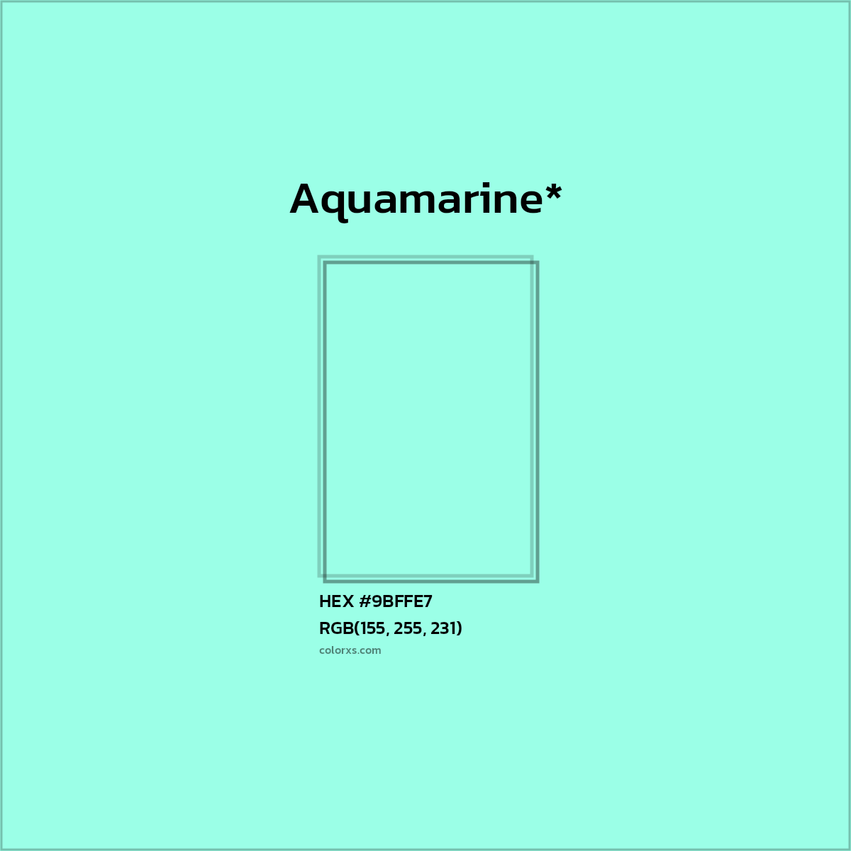 HEX #9BFFE7 Color Name, Color Code, Palettes, Similar Paints, Images