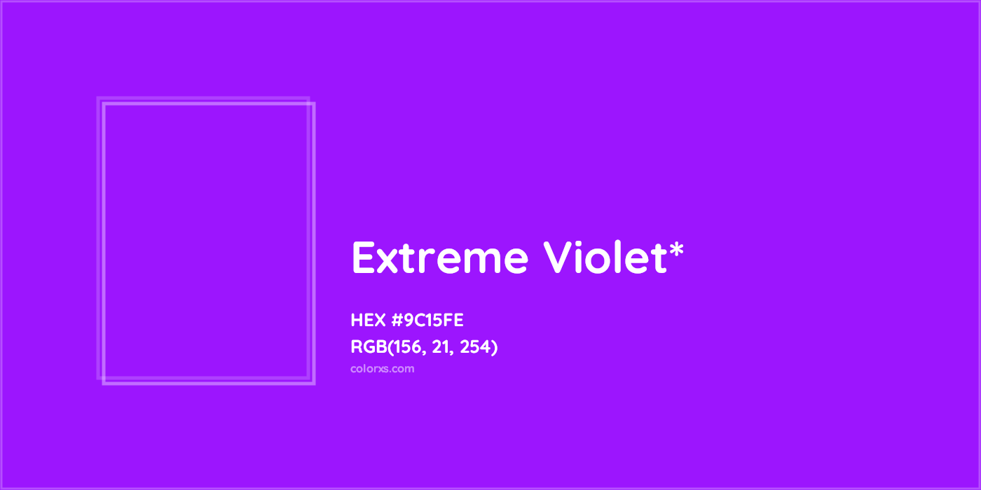 HEX #9C15FE Color Name, Color Code, Palettes, Similar Paints, Images