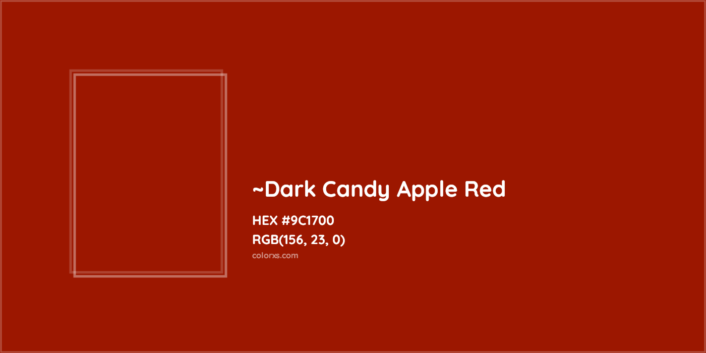HEX #9C1700 Color Name, Color Code, Palettes, Similar Paints, Images