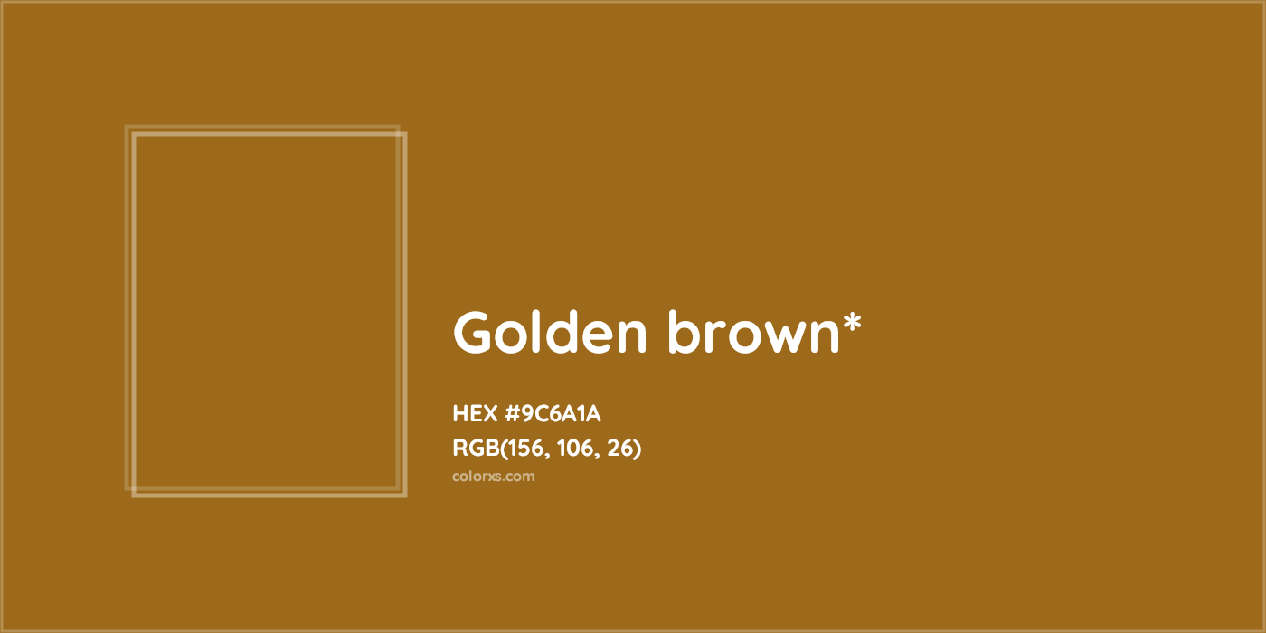 HEX #9C6A1A Color Name, Color Code, Palettes, Similar Paints, Images