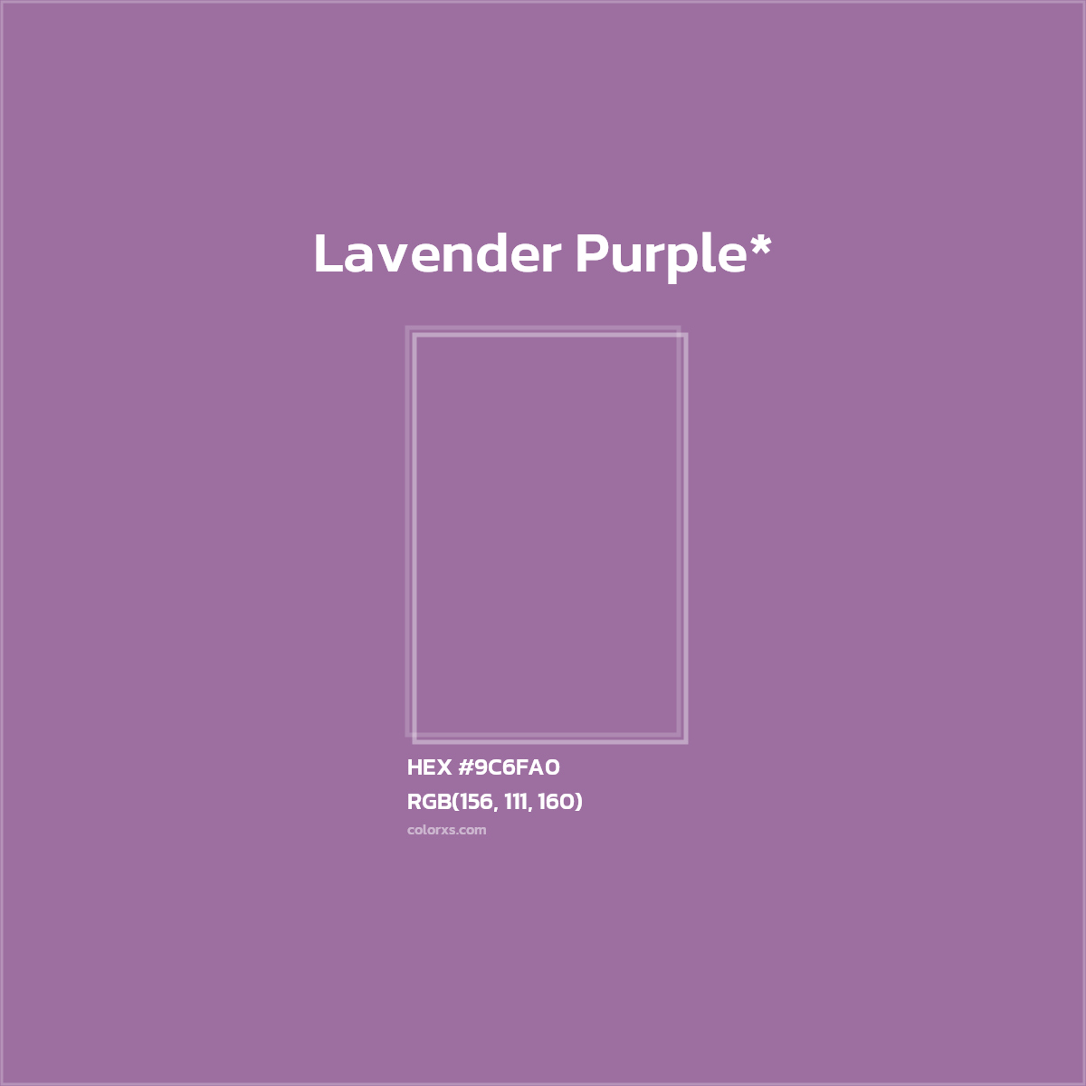 HEX #9C6FA0 Color Name, Color Code, Palettes, Similar Paints, Images