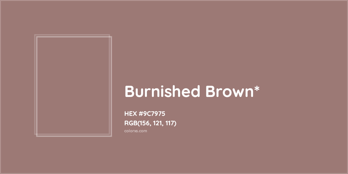 HEX #9C7975 Color Name, Color Code, Palettes, Similar Paints, Images