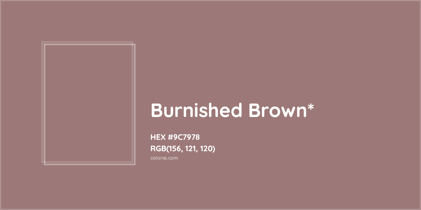 HEX #9C7978 Color Name, Color Code, Palettes, Similar Paints, Images