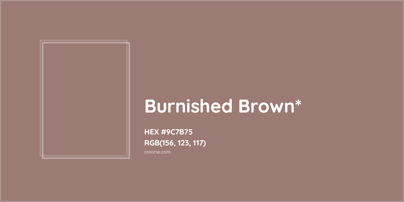 HEX #9C7B75 Color Name, Color Code, Palettes, Similar Paints, Images